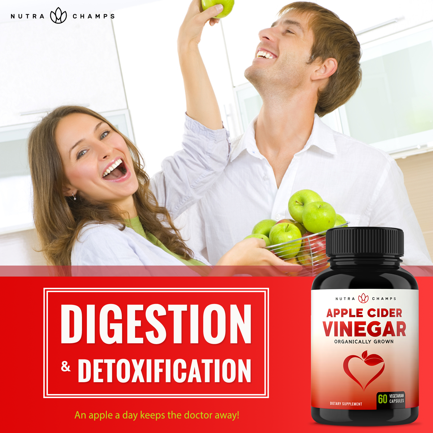 Graphic of a Male and Female Couple Eating apples with the NutraChamps Apple Cider Vinegar Supplement Bottle in the bottom right Corner and a “Digestion and Detoxification" Text Box 